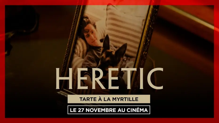 Video for the film Heretic — HERETIC | TARTE À LA MYRTILLE