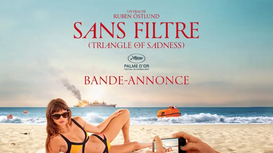 Video for the film Triangle of Sadness — SANS FILTRE - bande-annonce officielle