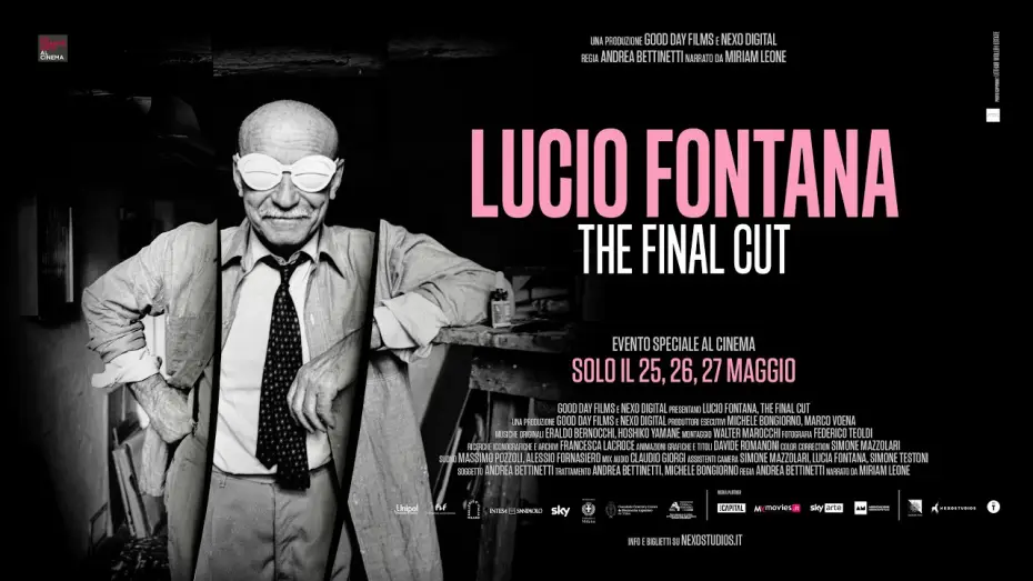 Video for the film Lucio Fontana - The Final Cut — LUCIO FONTANA, THE FINAL CUT - Al cinema solo il 25, 26 e 27 maggio - TRAILER