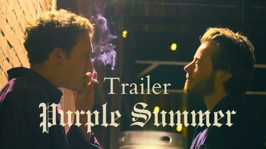 Video for the film Purple Summer — Purple Summer: TRAILER