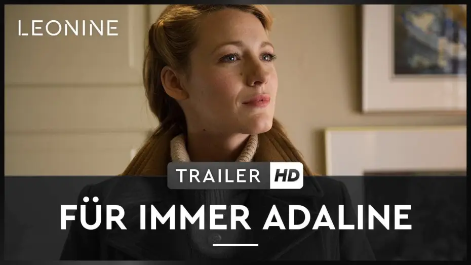 Video for the film The Age of Adaline — Für immer Adaline - Trailer Deutsch HD