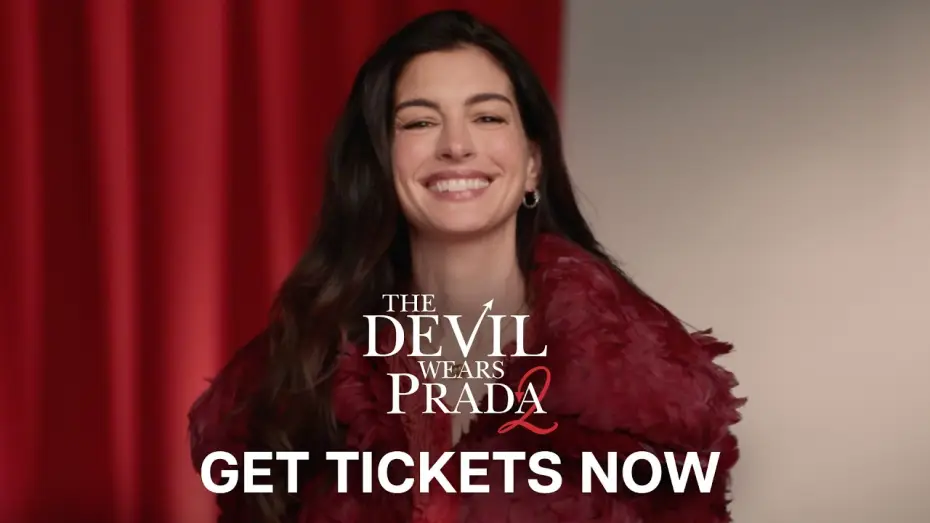 Video for the film The Devil Wears Prada 2 — Get Tickets Now
