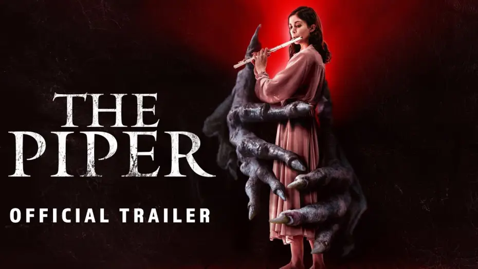 Video for the film The Piper — Official Trailer