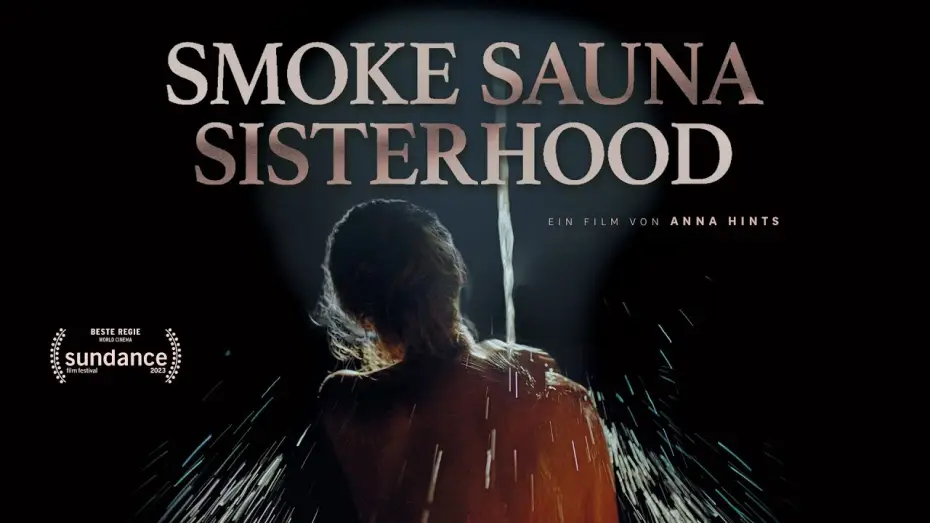 Video for the film Smoke Sauna Sisterhood — Kinotrailer