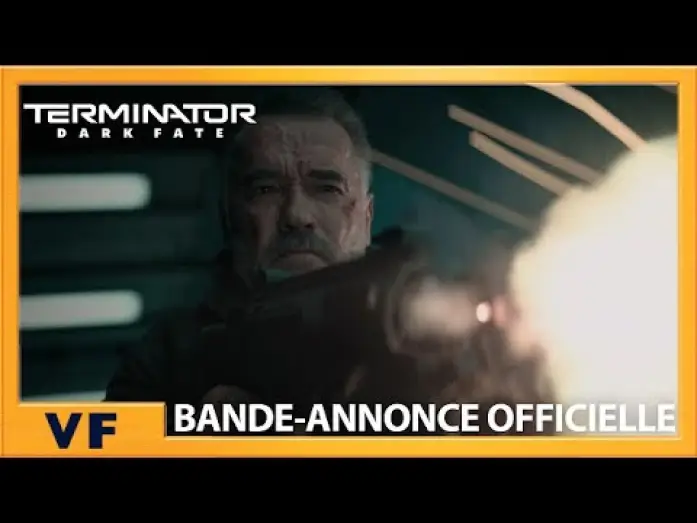 Video for the film Terminator: Dark Fate — Terminator : Dark Fate - Bande Annonce #2 [VF]