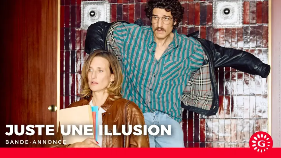 Video for the film Juste une illusion — JUSTE UNE ILLUSION - Bande-annonce officielle [Le 15 avril au cinéma]