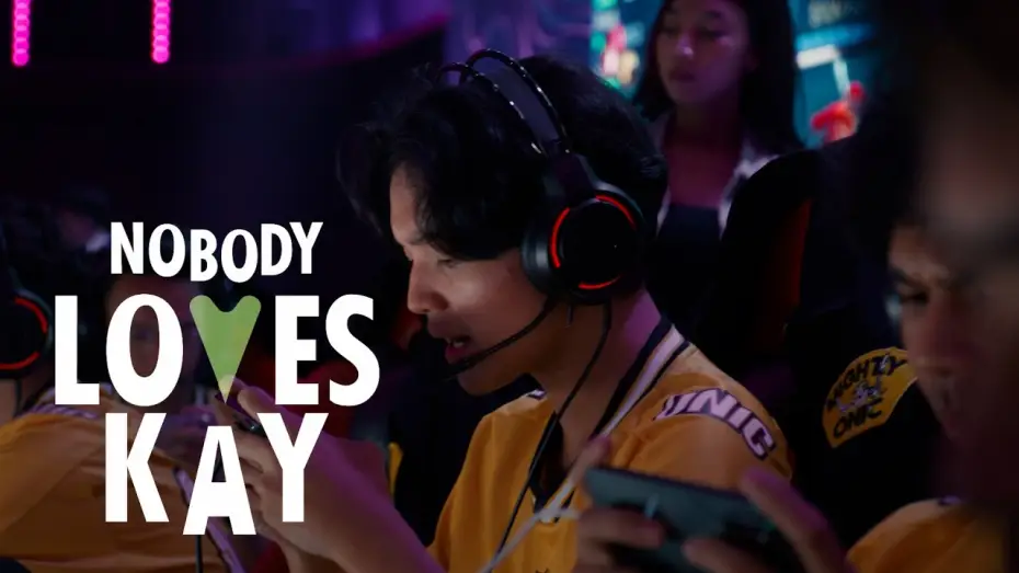 Video for the film Nobody Loves Kay — Kisah Nyata Pro Player Kairi ONIC Esports | First Look Trailer Nobody Loves Kay