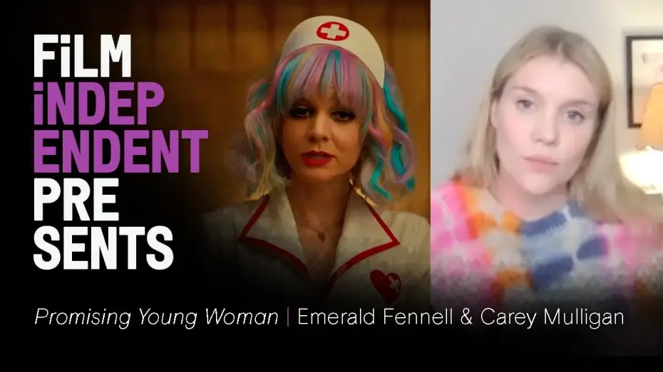 Video for the film Promising Young Woman — PROMISING YOUNG WOMAN - Q&A | Emerald Fennel and Carey Mulligan | Film Independent Presents