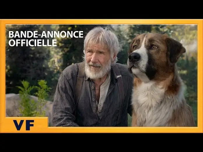 Video for the film The Call of the Wild — L'Appel de la Forêt - Bande Annonce [VF]