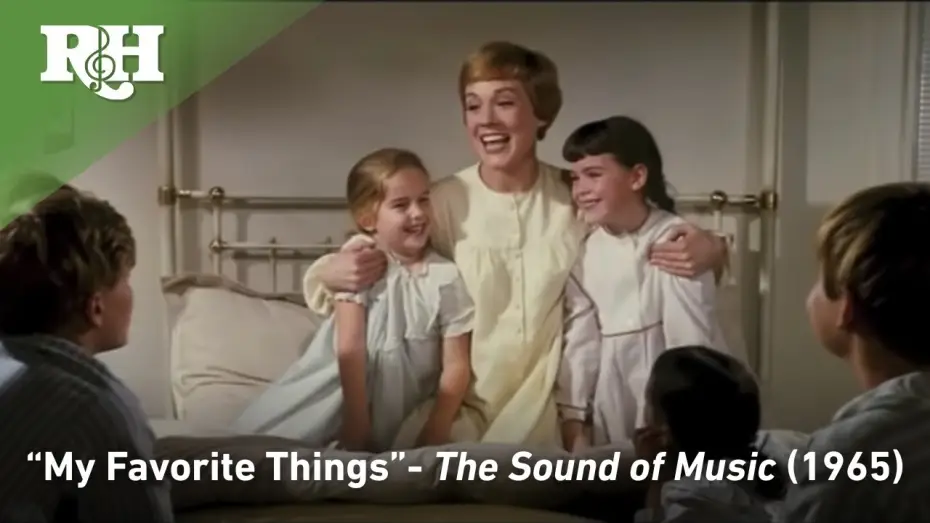 Video for the film The Sound of Music — My Favorite Things