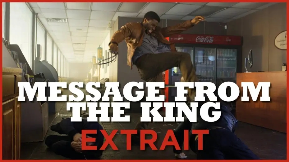 Video for the film Message from the King — MESSAGE FROM THE KING - EXTRAIT