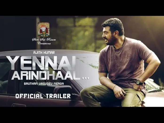 Video for the film Yennai Arindhaal — Yennai Arindhaal Official Trailer | Ajith, Trisha, Anushka | Harris Jayaraj