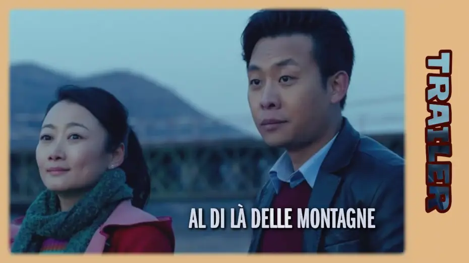 Video for the film Mountains May Depart — [Trailer] Al di là delle Montagne (HD - Audio ITA)