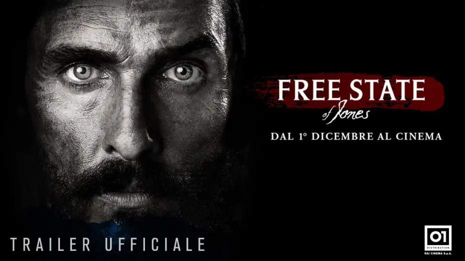 Video for the film Free State of Jones — FREE STATE OF JONES (2016) con Matthew McConaughey - Trailer Ufficiale ITA HD