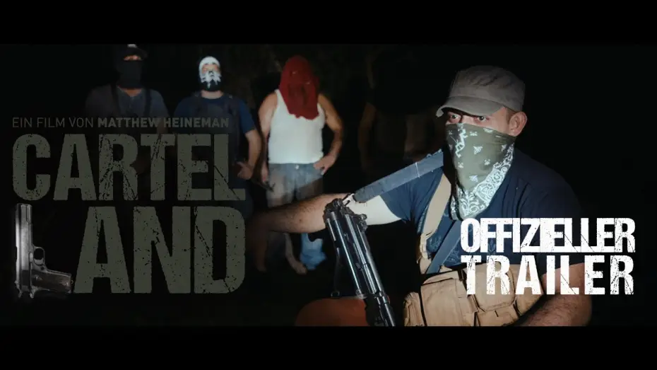 Video for the film Cartel Land — CARTEL LAND | TRAILER | Jetzt auf DVD, BD & Digital