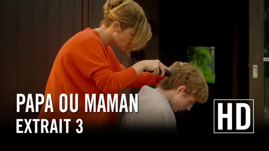 Video for the film Daddy or Mommy — Papa ou Maman - Extrait 3 HD
