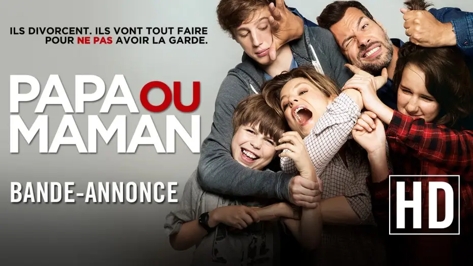 Video for the film Daddy or Mommy — Papa ou Maman - Bande Annonce VF