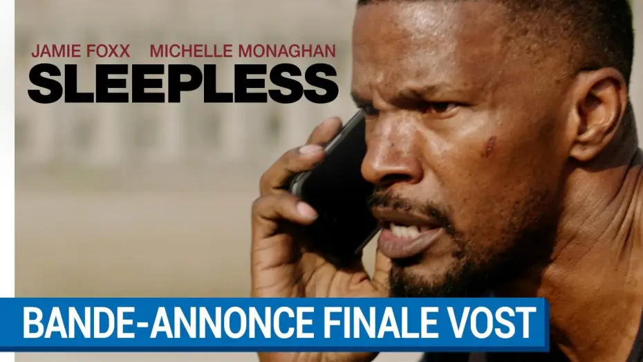Video for the film Sleepless — SLEEPLESS - Bande Annonce 2 VOST