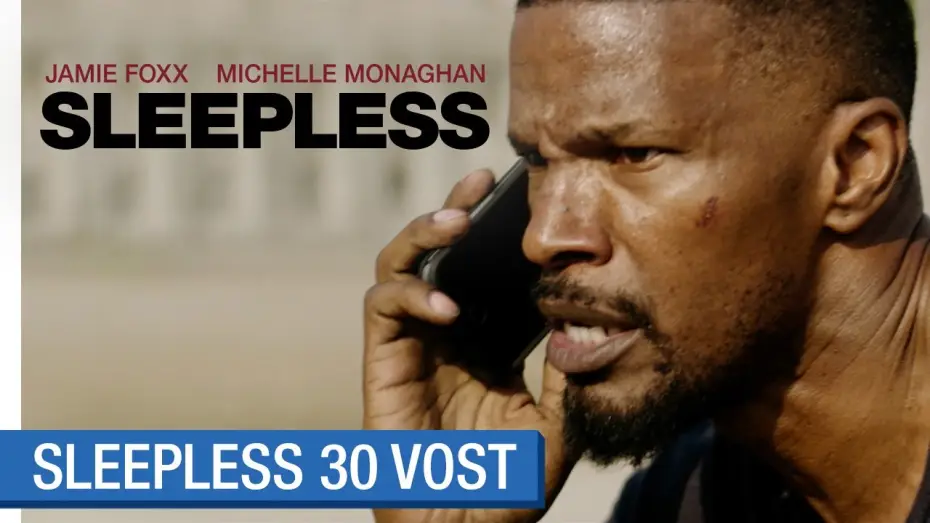 Video for the film Sleepless — SLEEPLESS - spot 30 (VOST) [actuellement au cinéma]