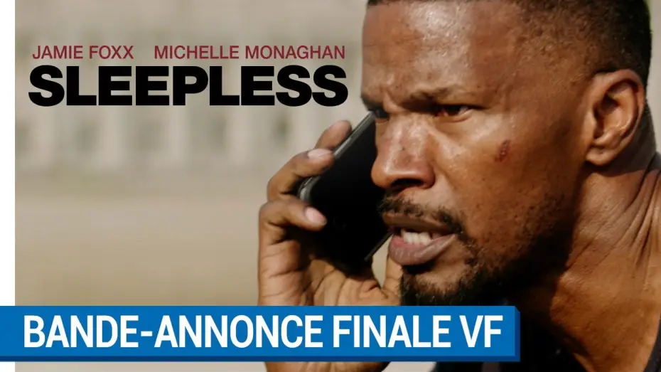 Video for the film Sleepless — SLEEPLESS - Bande Annonce 2 VF