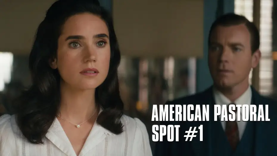 Video for the film American Pastoral — American Pastoral - de Ewan McGregor d'après Philip Roth- Spot #1