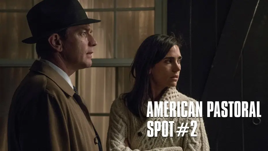 Video for the film American Pastoral — AMERICAN PASTORAL de Ewan McGregor d'après Philip Roth - Spot #2