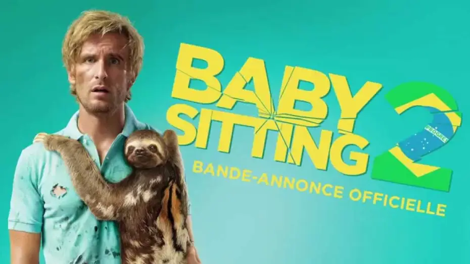 Video for the film Babysitting 2 — Babysitting 2 - Bande Annonce VF
