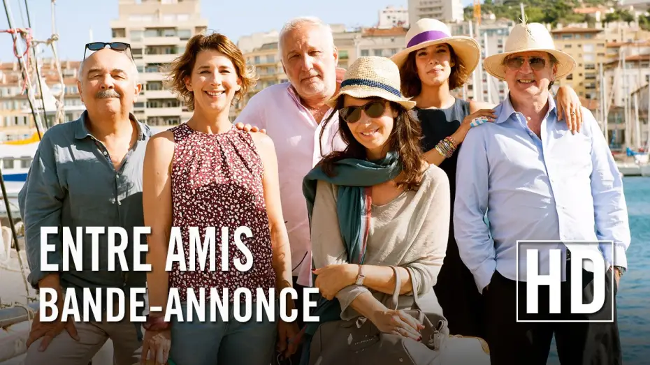 Video for the film Among Friends — Entre Amis - Bande Annonce VF
