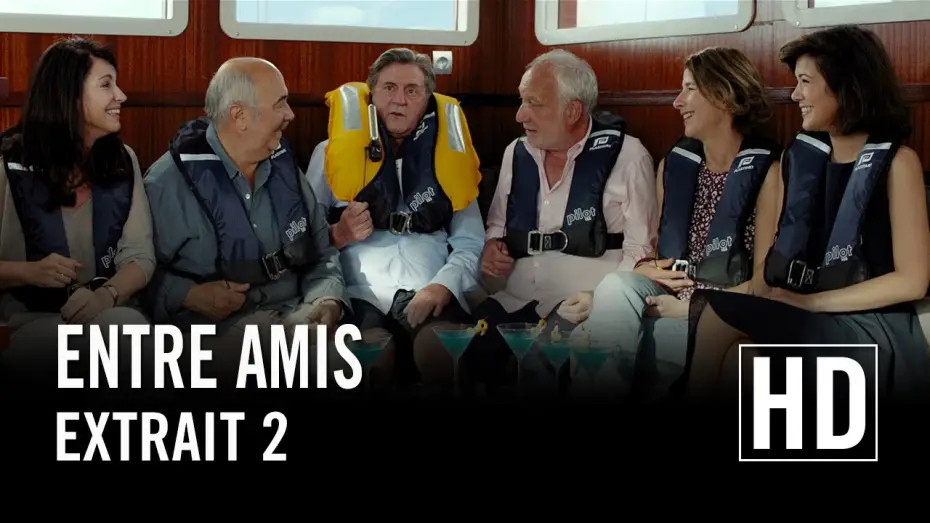 Video for the film Among Friends — Entre Amis - Extrait 2 HD