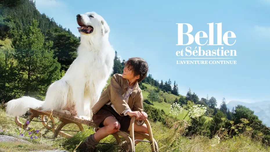 Video for the film Belle and Sebastian: The Adventure Continues — Belle et Sébastien : l'aventure continue - Bande-annonce