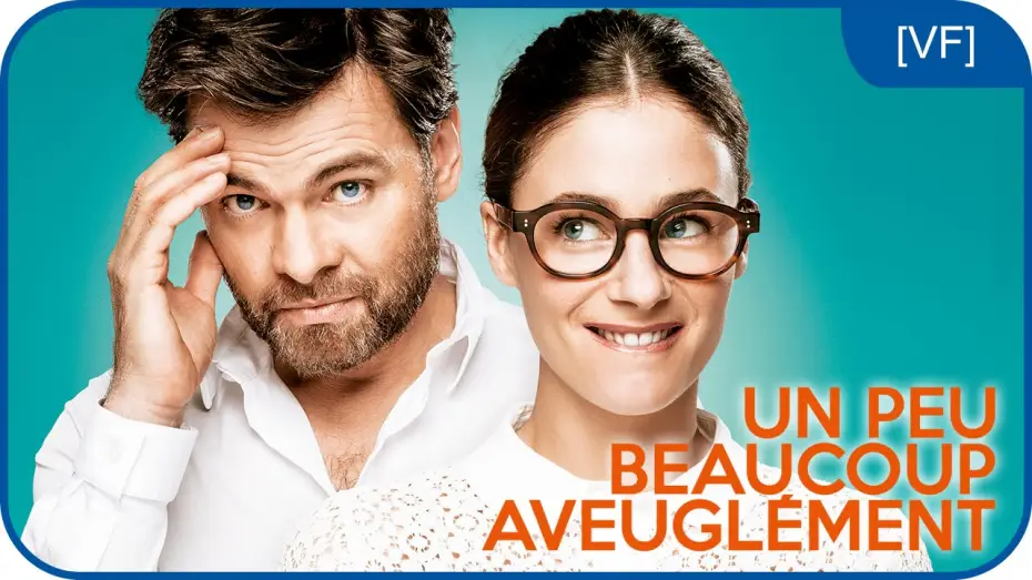 Video for the film Blind Date — Un Peu Beaucoup Aveuglément - Bande Annonce VF