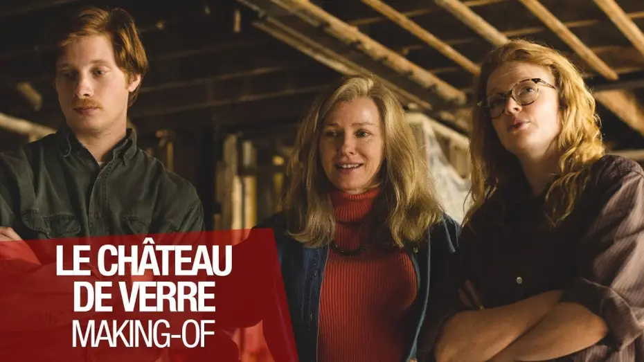 Video for the film The Glass Castle — LE CHATEAU DE VERRE - Making-Of -  VOST