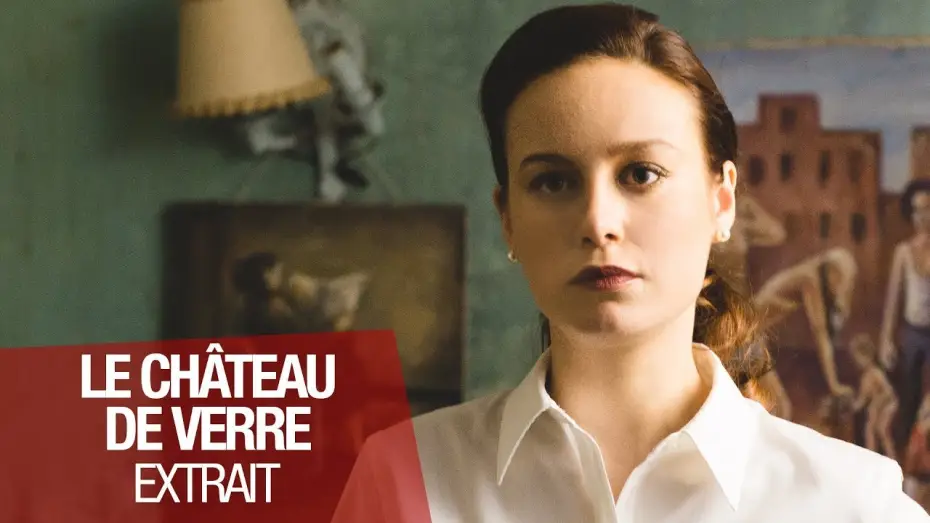 Video for the film The Glass Castle — LE CHATEAU DE VERRE - Extrait - Lifestyle - VOST