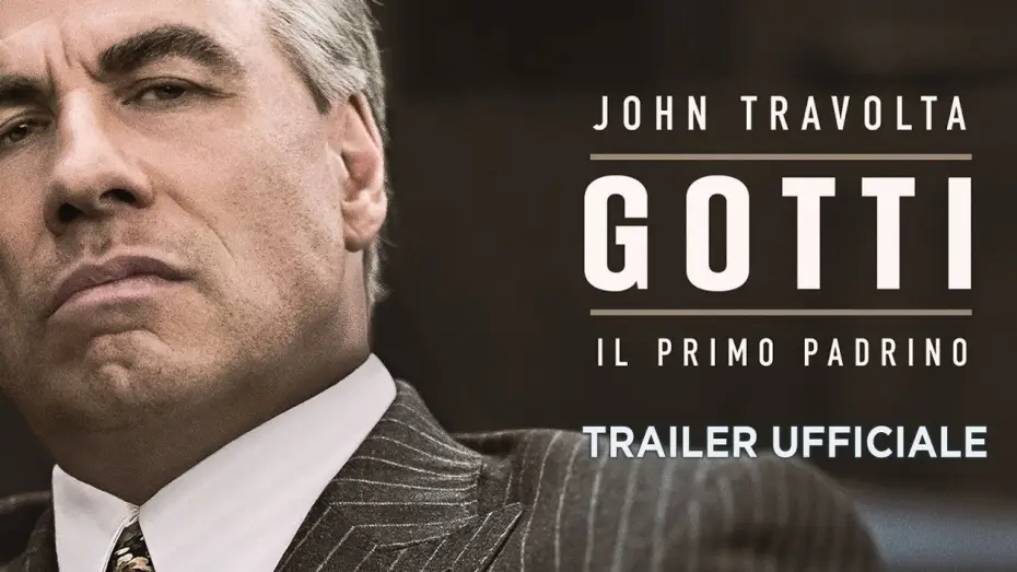 Video for the film Gotti — Gotti  - Il primo padrino (John Travolta) - Trailer italiano ufficiale [HD]