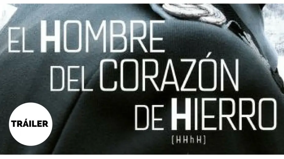 Video for the film The Man with the Iron Heart — EL HOMBRE DEL CORAZON DE HIERRO - Tráiler español oficial - En cines 7 de julio