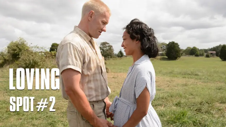 Video for the film Loving — Loving de Jeff Nichols - Spot #2 VOST