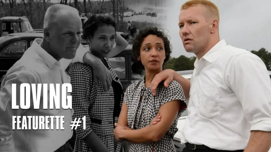 Video for the film Loving — Loving  - de Jeff Nichols - Featurette #1