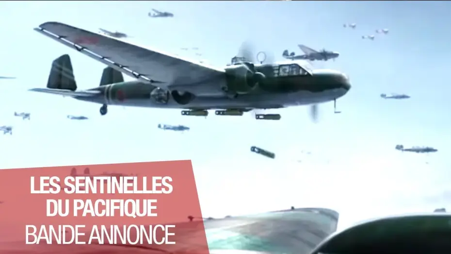 Video for the film Air Strike — LES SENTINELLES DU PACIFIQUE - Bande Annonce VOST