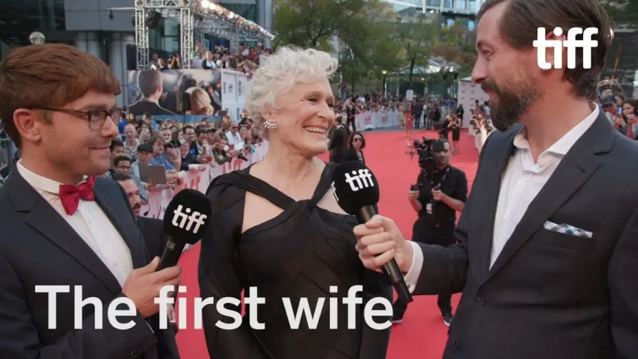 Video for the film The Wife — Glenn Close is The Wife | TIFF 2017