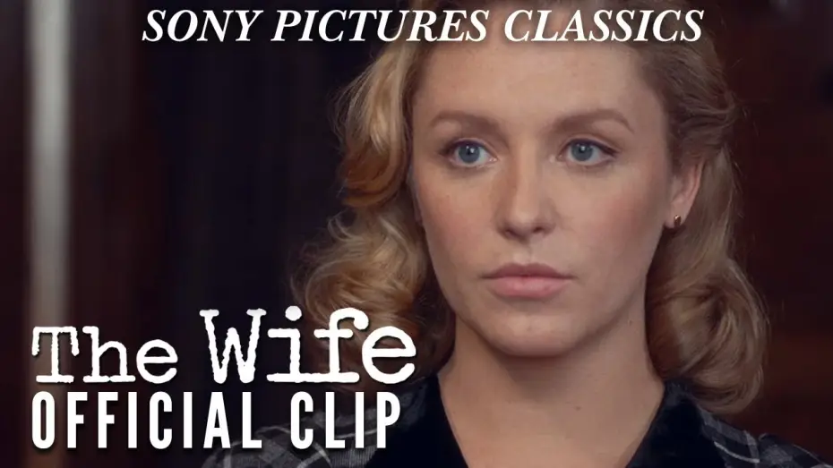 Video for the film The Wife — The Wife | "Secret Desires" Official Clip HD (2018)