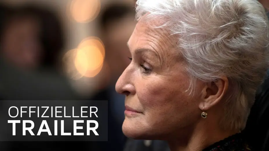 Video for the film The Wife — Die Frau des Nobelpreisträgers | Official Trailer 1 (Deutsch / German) | 2018 | Drama