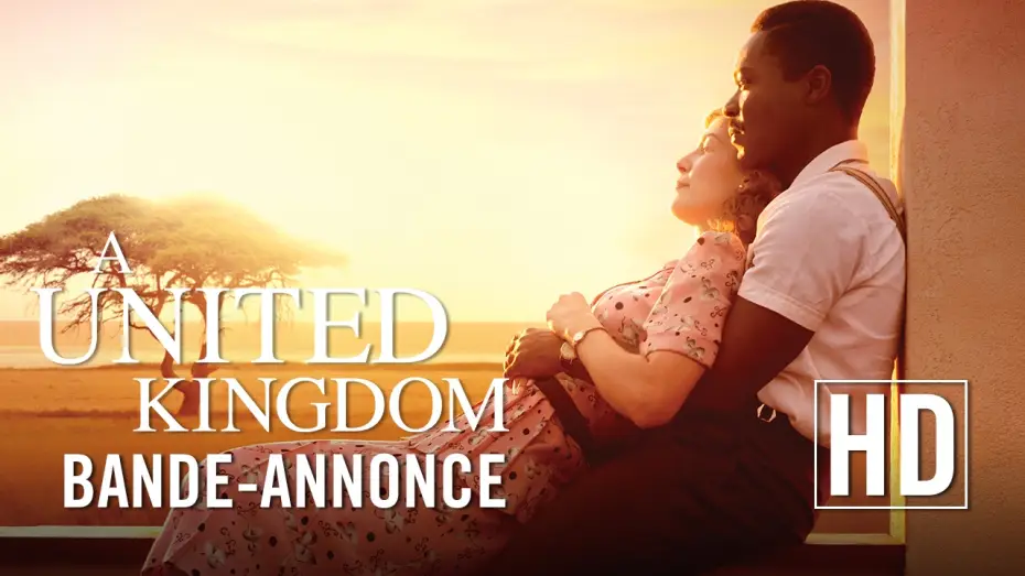 Video for the film A United Kingdom — A United Kingdom - Bande-annonce officielle VOST HD