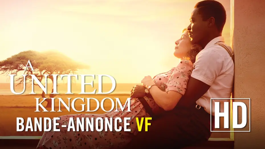 Video for the film A United Kingdom — A United Kingdom - Bande-annonce officielle VF HD