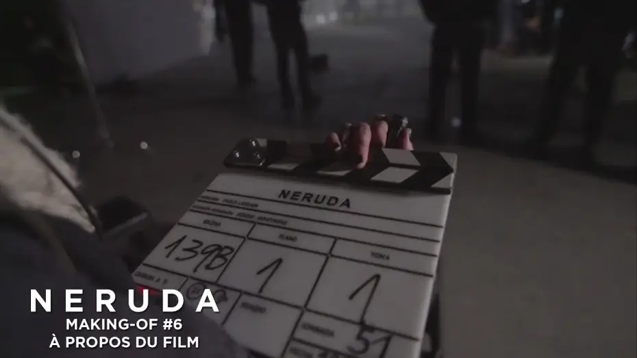 Video for the film Neruda — NERUDA - Making-of #6 - L'équipe à propos du film