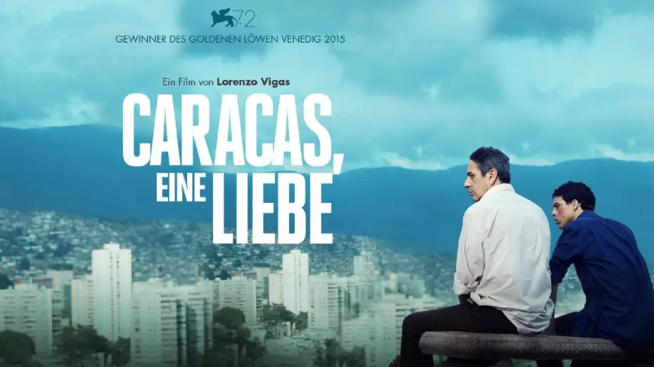 Video for the film From Afar — Caracas, eine Liebe | Venedig-Gewinner 2015 | Offizieller Trailer Deutsch HD
