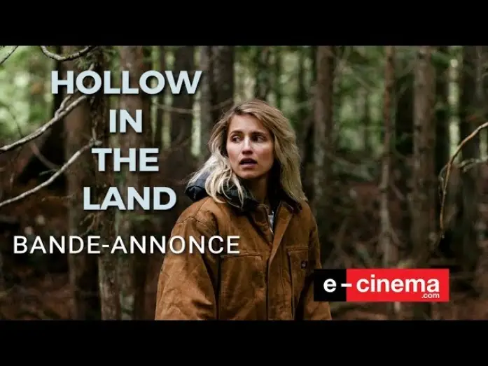 Video for the film Hollow in the Land — HOLLOW IN THE LAND - Bande-annonce (VOST)