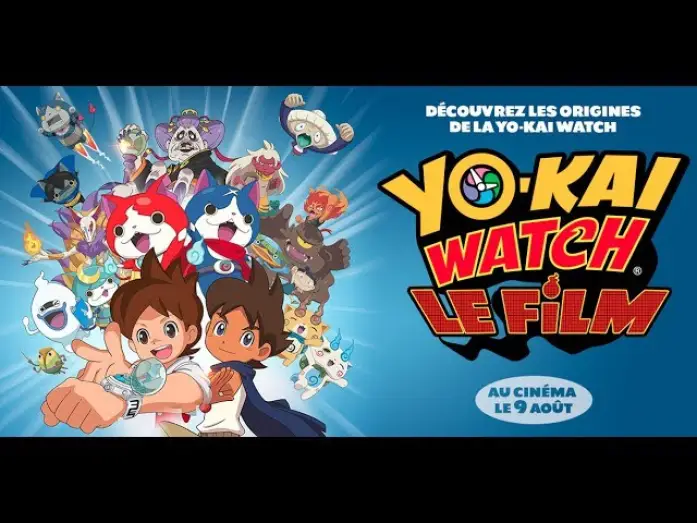 Video for the film Yo-kai Watch: The Movie — YO-KAI WATCH: LE FILM - Bande-annonce officielle