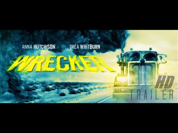 Video for the film Wrecker — Wrecker - Death Truck Trailer (2017)