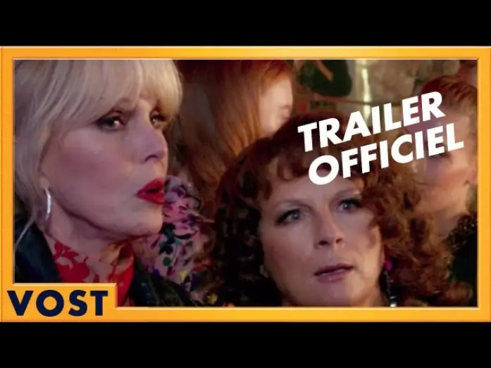 Video for the film Absolutely Fabulous: The Movie — Absolutely Fabulous - Bande annonce [Officielle] VOST HD