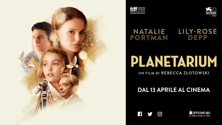 Video for the film Planetarium — PLANETARIUM  - Trailer Ufficiale HD  #2 - dal 13 Aprile al cinema